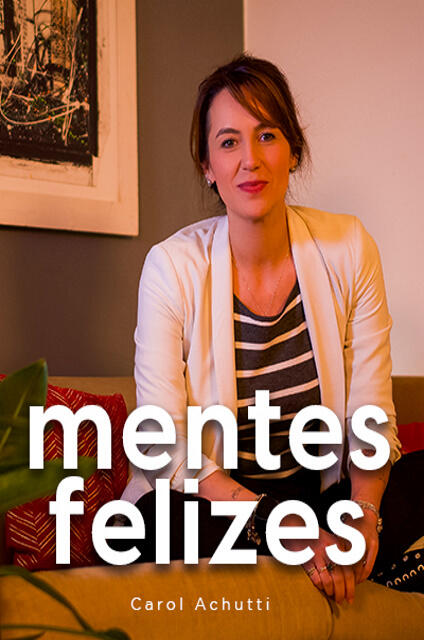 Mentes Felizes Mentes Felizes