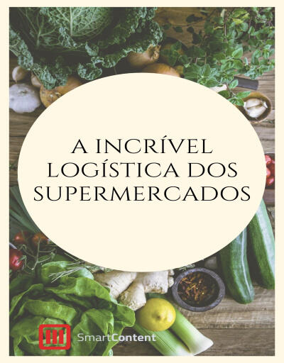 A Incrível Logística dos Supermercados