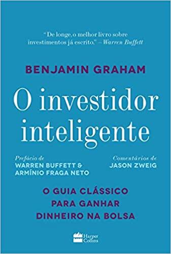 O investidor inteligente O investidor inteligente