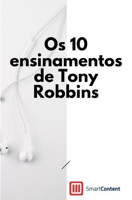 10 ensinamentos de Tony Robbins 10 ensinamentos de Tony Robbins