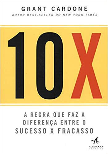 A Regra 10X A Regra 10X