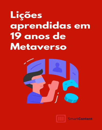 Lições aprendidas em 19 anos de Metaverso