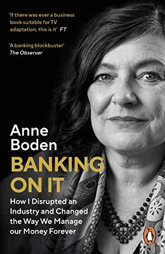Banking on It - How I Disrupted an Industry