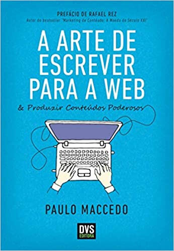 A Arte de Escrever para a Web