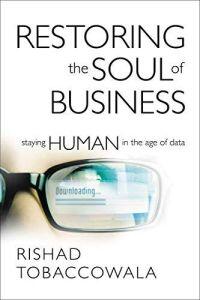 Restoring the Soul of Business