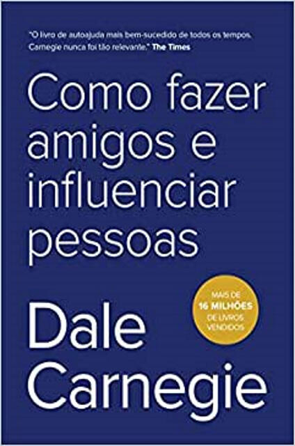 Como fazer amigos e influenciar pessoas Como fazer amigos e influenciar pessoas