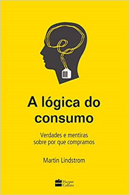 A Lógica do Consumo A Lógica do Consumo
