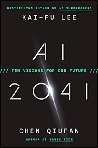 IA 2041 - Dez visões para o nosso futuro 