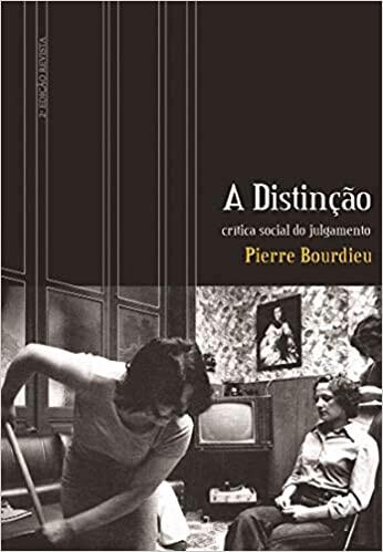 A distinção: Crítica social do julgamento