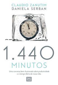1440 Minutos - Uma conversa bem humorada sobre produtividade