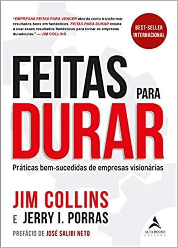Feitas Para Durar: Práticas Bem-sucedidas de Empresas Vision