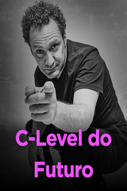 O C-Level do Futuro O C-Level do Futuro